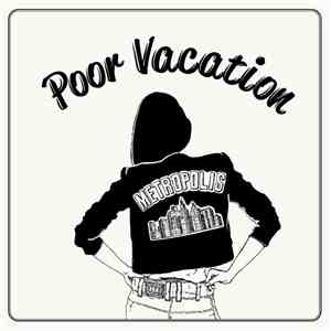 Poor Vacation - Metropolis album