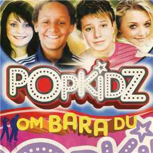 Popkidz - Om Bara Du album