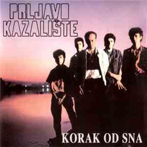 Prljavo Kazalište - Korak Od Sna album
