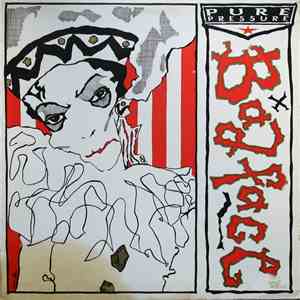 Pure Pressure  - Bad Face album