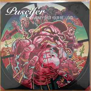 Puscifer - Money $hot Your Re - Load album