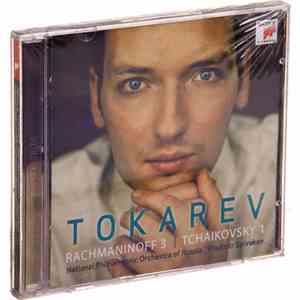 Rachmaninoff, Tchaikovsky – Nikolai Tokarev, Vladimir Spivakov, National Philharmonic Orchestra Of Russia - Rachmaninoff 3 / Tchaikovsky 1 album