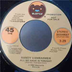Randy Vanwarmer - All We Have Is Tonight album