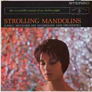 Raoul Meynard And His Orchestra - Strolling Mandolins album