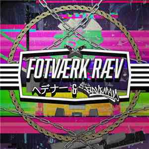 ヘデナー & Raveman - Fotværk Ræv album