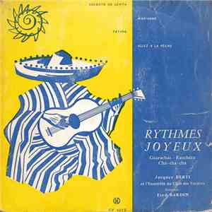 Ray Routy Et Sin Ensemble, Raymond Routy Et Son Ensemble Musette, Ensemble Du Club Des Variétés - RYTHMES JOYEUX : Marianne / Soldato de Levita / Tatane / Allez à la pêche album