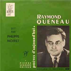 Raymond Queneau Dit Par Philippe Noiret - Raymond Queneau Dit Par Philippe Noiret album