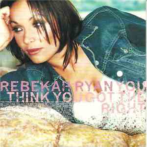Rebekah Ryan - You Think You Got The Right album