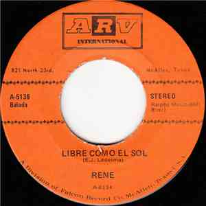 Rene  - Libre Como El Sol / Mis Amiguitos album