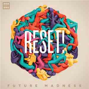 Reset! - Future Madness (Japan Remixes) album