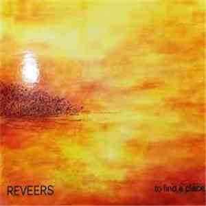Reveers - To Find a Place album