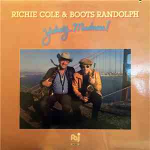 Richie Cole & Boots Randolph - Yakety Madness! album