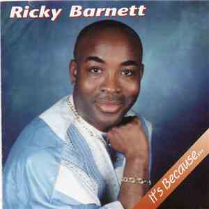 Ricky Barnett - It´s Because... album