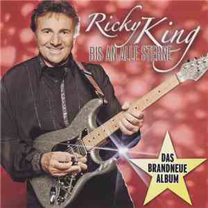 Ricky King - Bis An Alle Sterne album