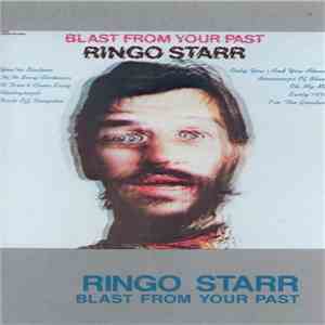 Ringo Starr - Blast From Your Past album