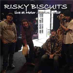 Risky Biscuits - (Secret Session at Motor Studios) album
