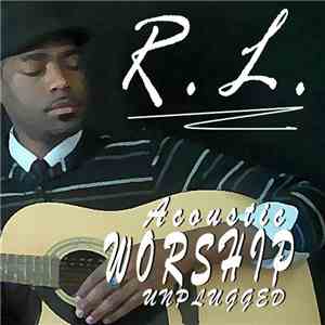 R.L. Evans - Acoustic Worship... Unplugged album