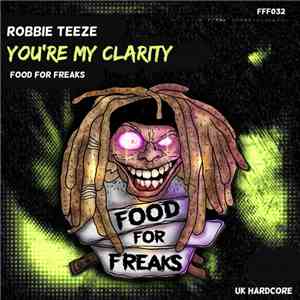 Robbie Teeze - You're My Clarity album