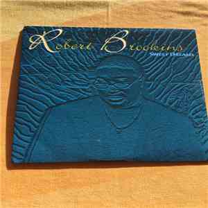 Robert Brookins - Sweet Dreams album