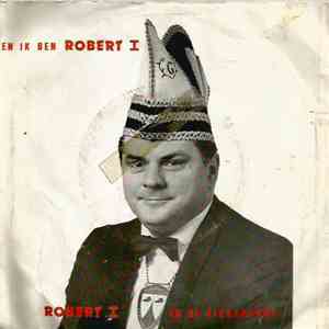 Robert I En de Kiekebende - En Ik Ben Robert (vocal) album