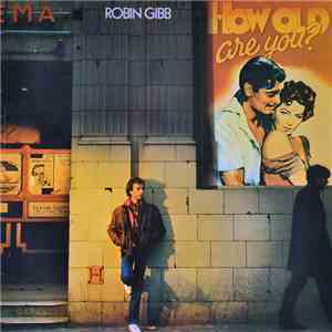 Robin Gibb - How Old Are You? album