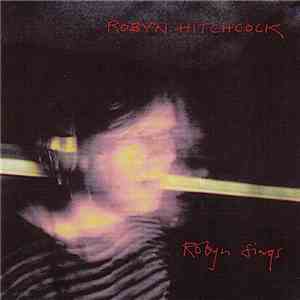 Robyn Hitchcock - Robyn Sings album