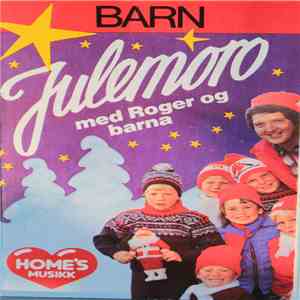 Roger Og Barna - Julemoro Med Roger Og Barna album