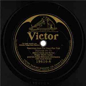 Roger Wolfe Kahn And His Hotel Biltmore Orchestra - Yearning / Hot-Hot-Hottentot album
