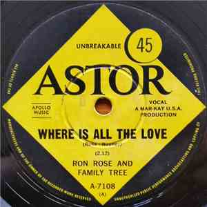 Ron Rose And Family Tree - Where Is All The Love album