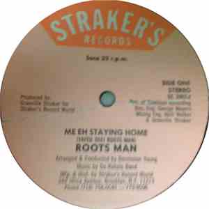 Roots Man - Me Eh Staying Home album