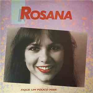 Rosana  - Fique Um Pouco Mais album