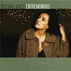 Roxana Amed - Entremundos album
