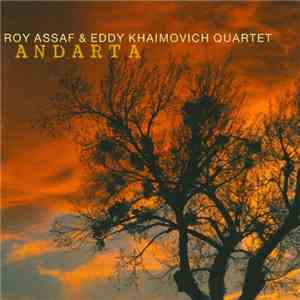 Roy Assaf & Eddy Khaimovich Quartet - Andarta album