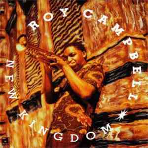 Roy Campbell - New Kingdom album