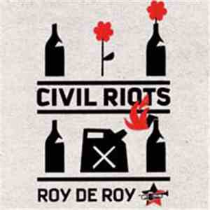 Roy De Roy - Civil Riots album