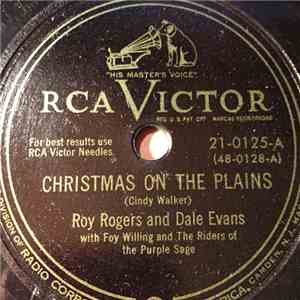 Roy Rogers And Dale Evans, Foy Willing & The Riders Of The Purple Sage - Christmas On The Plains / Wonderful Christmas Night album