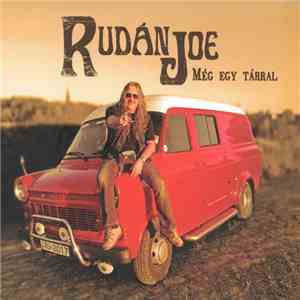 Rudán Joe - Még Egy Tárral album
