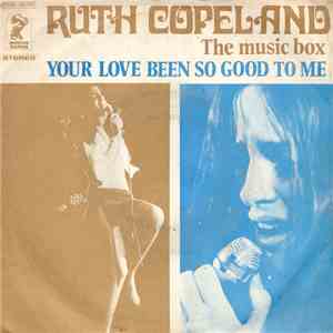 Ruth Copeland - Your Love Been So Good To Me / The Music Box album