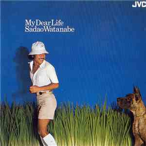 Sadao Watanabe - My Dear Life album