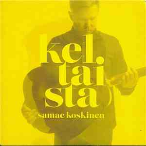 Samae Koskinen - Keltaista album