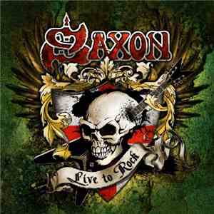Saxon - Live To Rock album