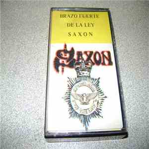 Saxon - Strong Arm Of The Law = Brazo Fuerte De La Ley album