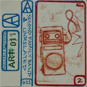 Second Family Band & Unrelated - Radiant Nonsense album