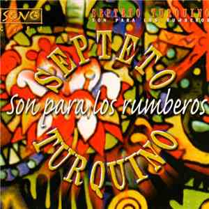 Septeto Turquino - Son Para Los Rumberos album
