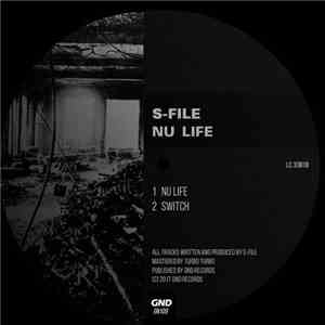 S-File - Nu Life album