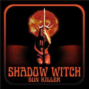 Shadow Witch - Sun Killer album