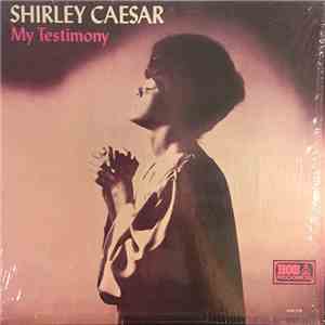 Shirley Caesar - My Testimony album