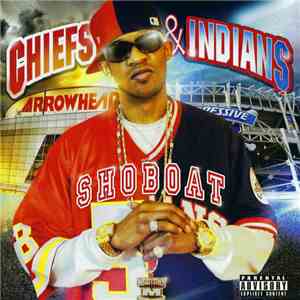 Shoboat - Chiefs & Indians album