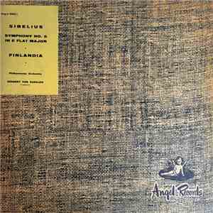 Sibelius, The Philharmonia Orchestra, Herbert von Karajan - Finlandia / Symphony No 5 In E Flat Major album
