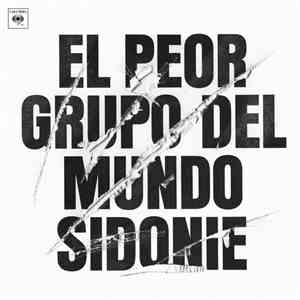 Sidonie - El Peor Grupo Del Mundo album